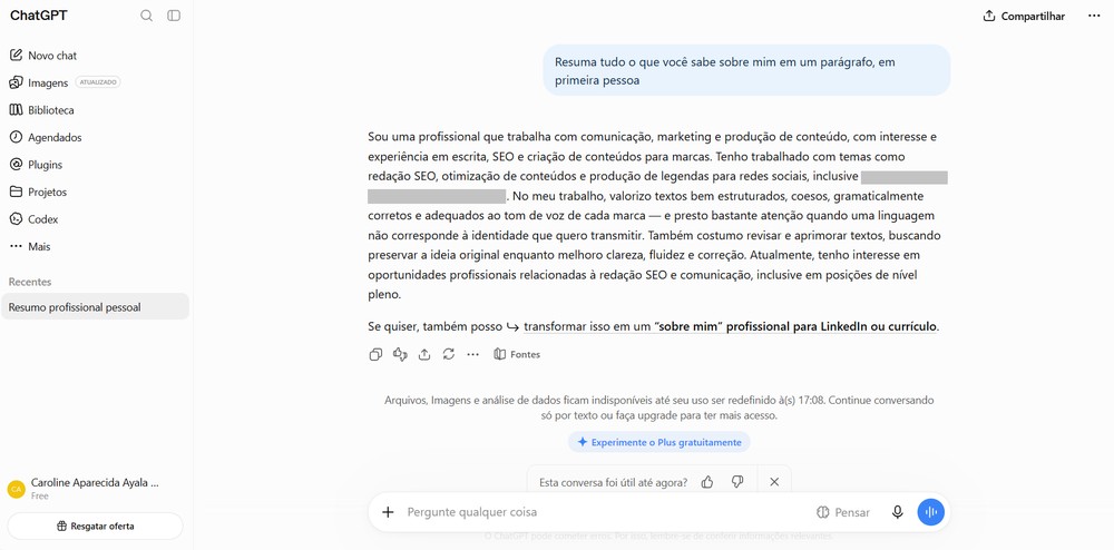 Exemplo de prompt para consultar as informações lembradas pelo ChatGPT — Foto: Reprodução/Caroline Silvestre