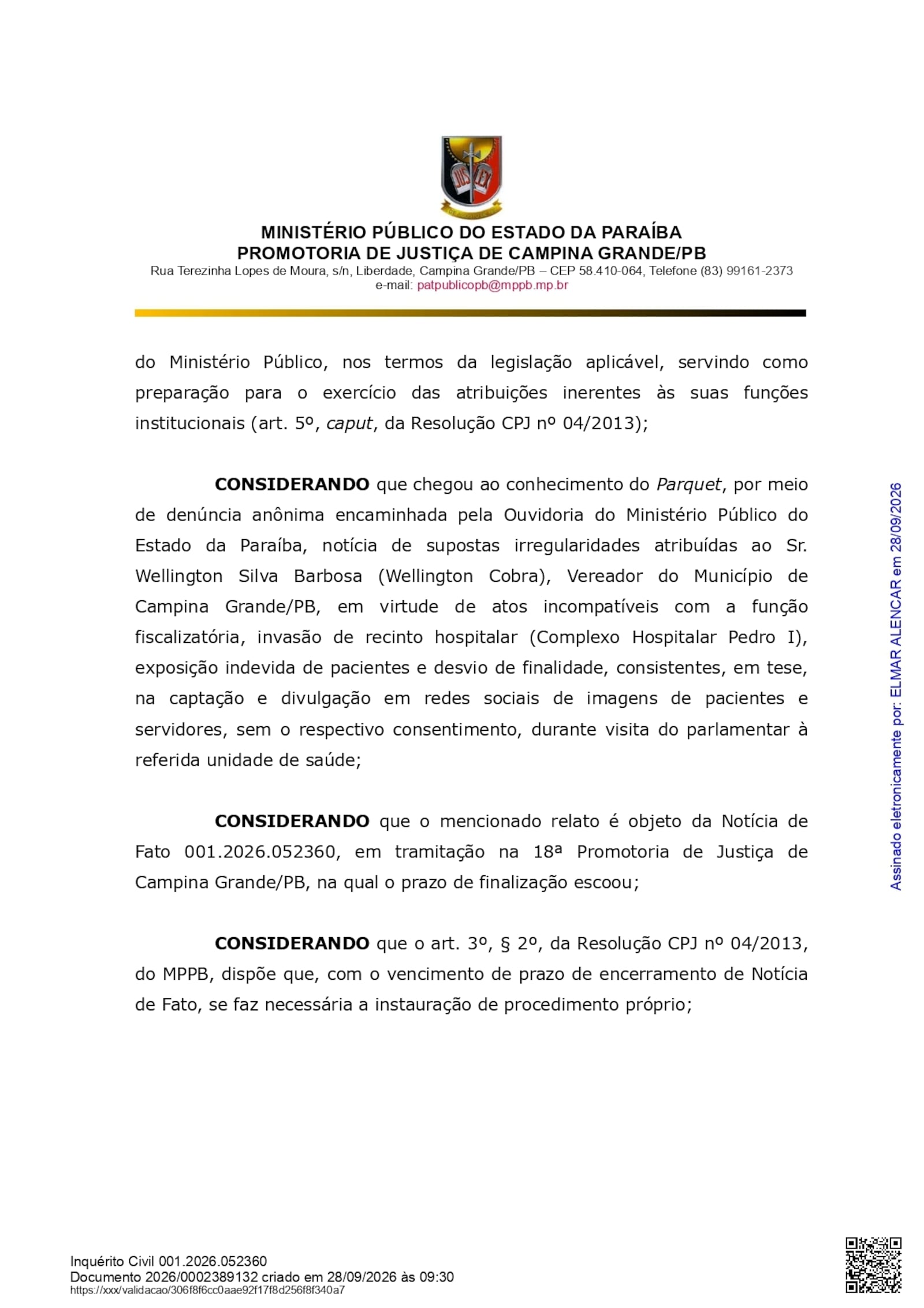 Imagem da matéria: Vereador é alvo de inquérito que vai investigar invasão de hospital e exposição de pacientes