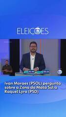Debate PE: Ivan Moraes (PSOL) pergunta sobre a Zona da Mata Sul a Raquel Lyra (PSD)
