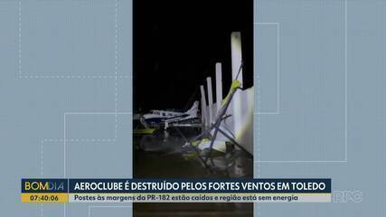 Temporal causa estragos em aeroclube e mobiliza moradores em Toledo