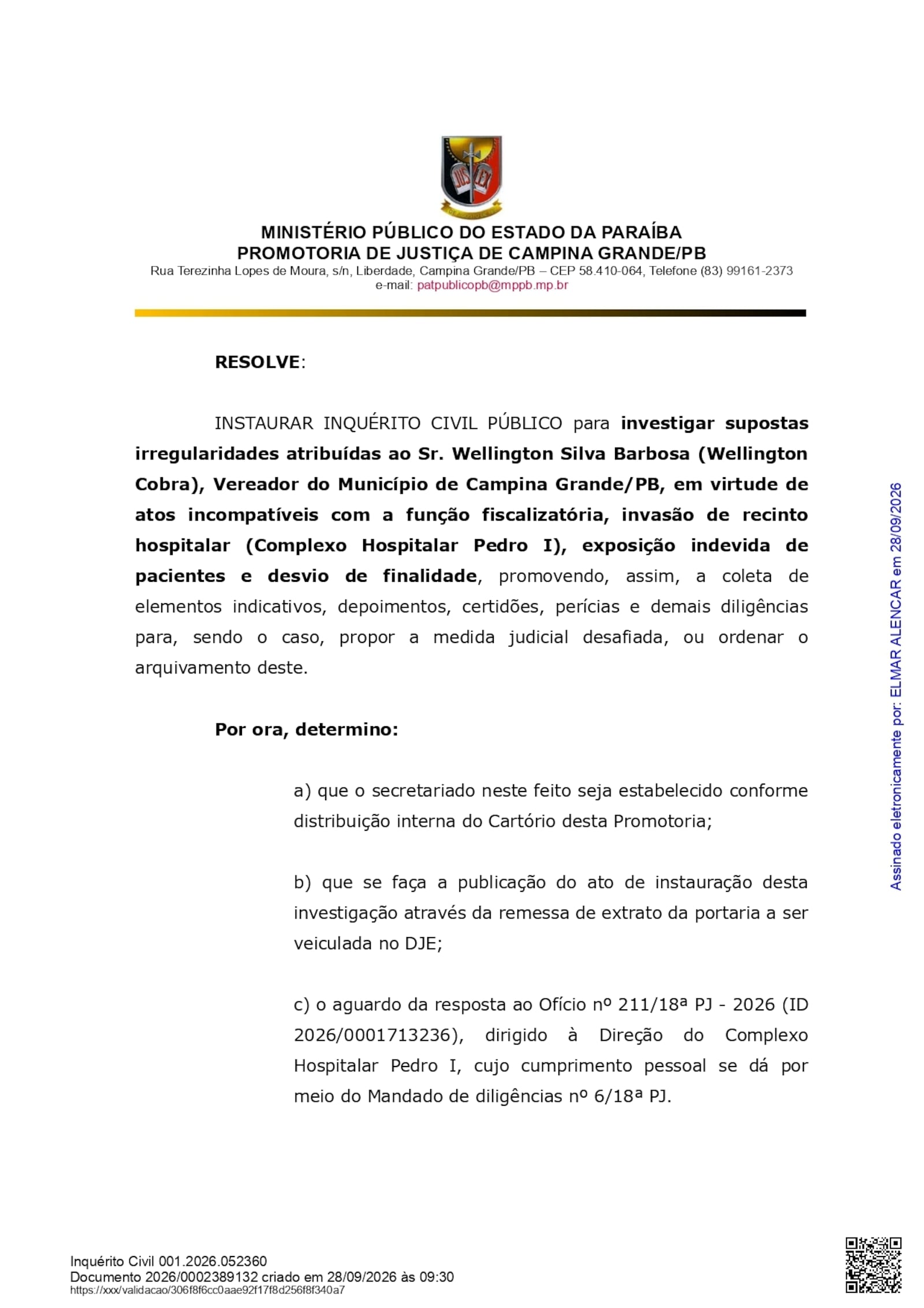 Imagem da matéria: Vereador é alvo de inquérito que vai investigar invasão de hospital e exposição de pacientes